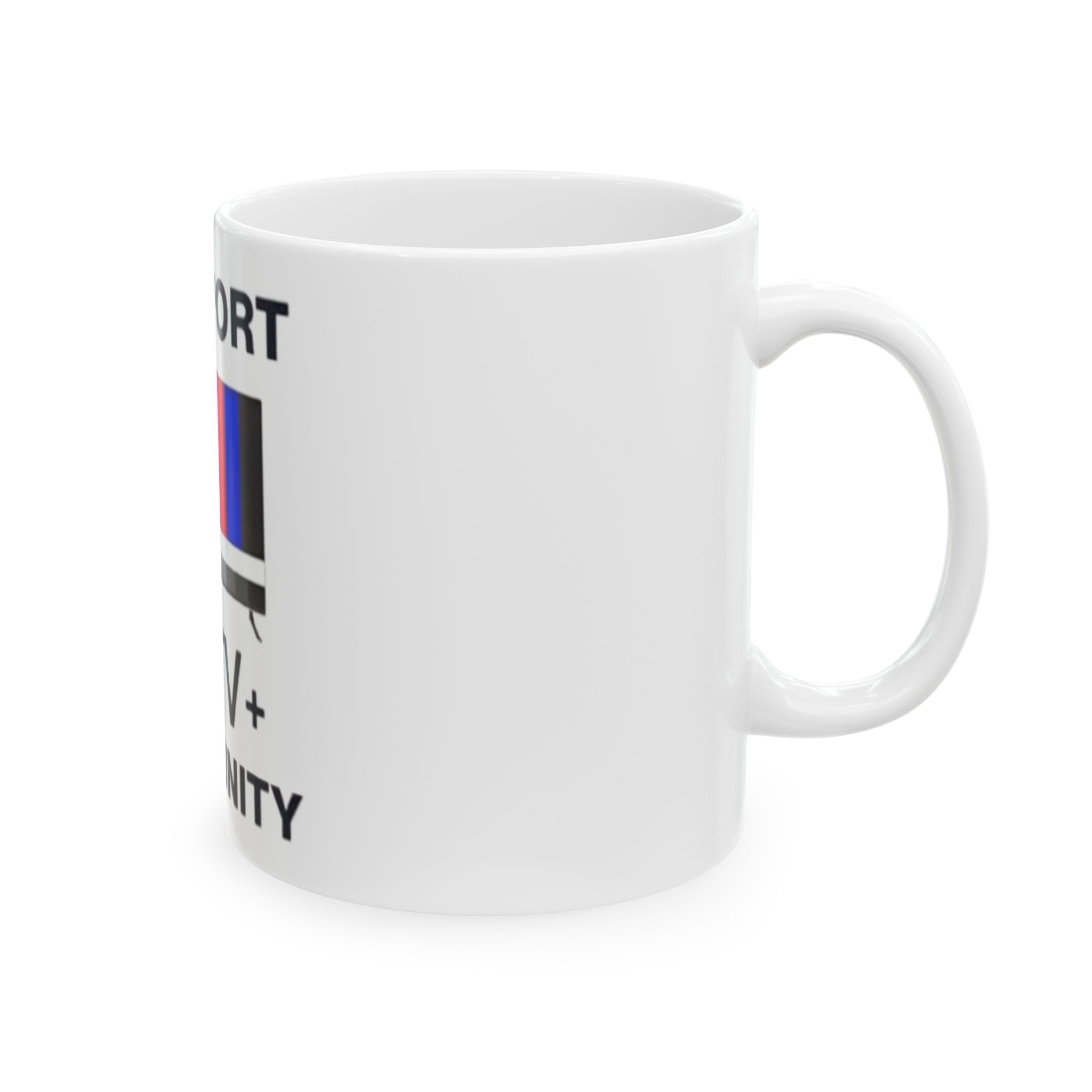 I Support LG TV+ Community  — 11oz Ceramic Mug
