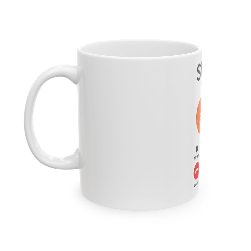 "Shrim" Is Calling Mug — 11oz Ceramic Mug