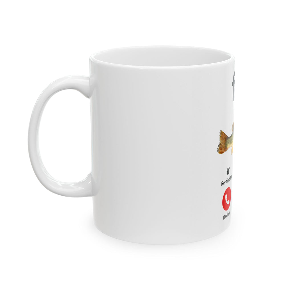 "fih" is calling  - 11oz Ceramic Mug